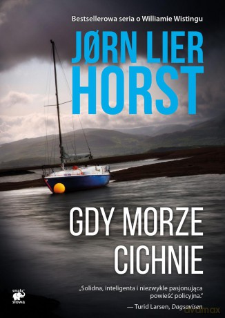 Gdy morze cichnie - Jorn Lier Horst [KSIĄŻKA]