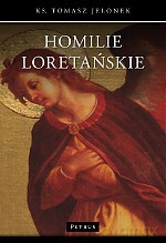 Homilie loretańskie (Tom 8) - Tomasz Jelonek [KSIĄŻKA]