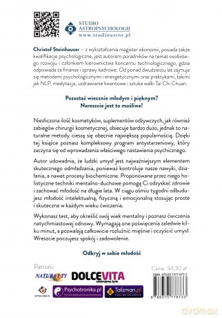Jak być młodym w każdym wieku. Sekret niekończącego się zdrowia ciała, ducha i umysłu - Steinhauser Christof [KSIĄŻKA]