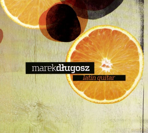 Marek Długosz: Latin Guitar (digipack) [CD]