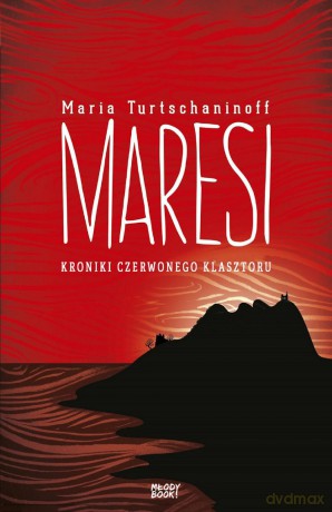 Kroniki czerwonego klasztoru. Maresi (Tom 1) - Maria Turtschaninoff [KSIĄŻKA]