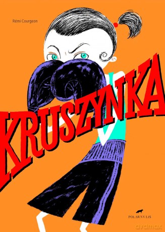 Kruszynka - Remi Courgeon [KSIĄŻKA]