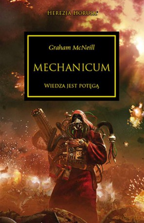 Mechanicum. Herezja Horusa - Graham Mcneill [KSIĄŻKA]