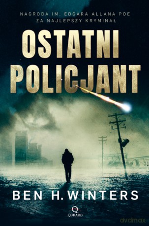 Ostatni policjant - Ben H. Winters [KSIĄŻKA]