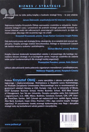 Praktyka strategii firmy. Jak zarządzać przeszłością, radzić sobie z teraźniejszością i tworzyć przyszłość - Krzysztof Obłój [KSIĄŻKA]