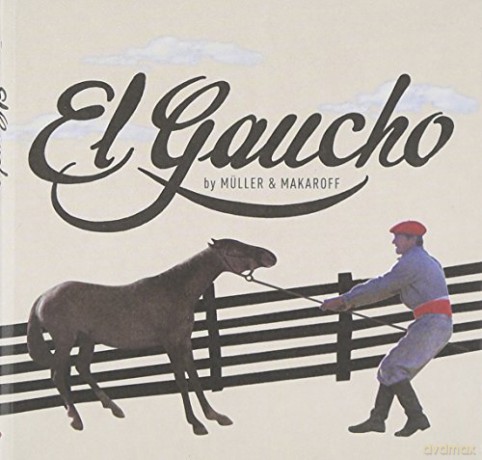 El Gaucho soundtrack [CD]