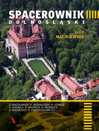 Spacerownik dolnośląski - Beata Maciejewska [KSIĄŻKA]