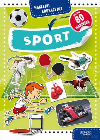 Sport. Naklejki edukacyjne [KSIĄŻKA]