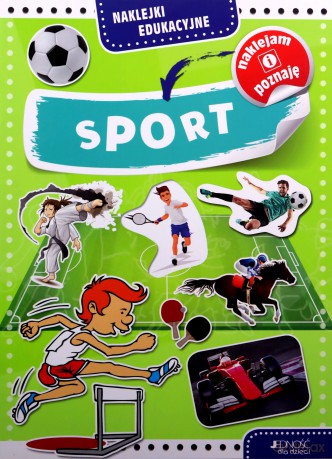 Sport. Naklejki edukacyjne [KSIĄŻKA]