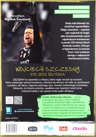 Szczęsny. Chłopak, który odważył się być bramkarzem - Yvette Żółtowska-Darska [KSIĄŻKA]