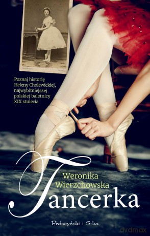 Tancerka - Weronika Wierzchowska [KSIĄŻKA]