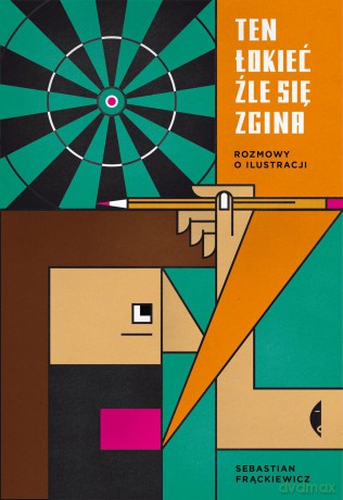 Ten łokieć źle się zgina. Rozmowy o ilustracji - Sebastian Frąckiewicz [KSIĄŻKA]