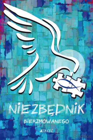 Ułożyć życie z Bogiem. Niezbędnik bierzmowanego - Krzysztof Mielnicki [KSIĄŻKA]