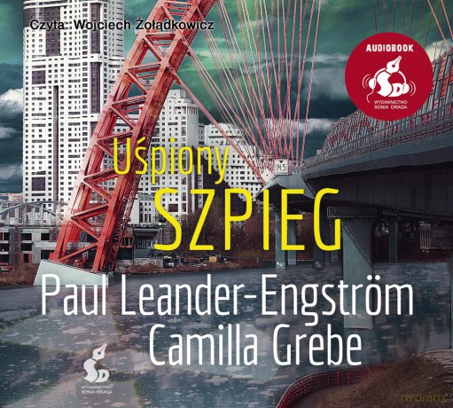Uśpiony szpieg. Mroczna Moskwa (Tom 3) - Camilla Grebe [AUDIOBOOK]
