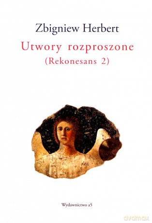 Utwory rozproszone. Rekonesans 2 - Zbigniew Herbert [KSIĄŻKA]