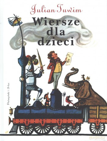 Wiersze dla dzieci - Julian Tuwim [KSIĄŻKA]