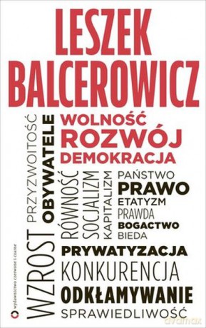 Wolność, rozwój, demokracja - Leszek Balcerowicz [KSIĄŻKA]
