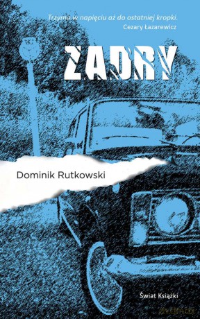 Zadry - Dominik Rutkowski [KSIĄŻKA]