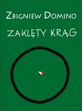 Zaklęty krąg - Zbigniew Domino [KSIĄŻKA]