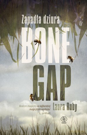 Zapadła dziura. Bone gap - Laura Ruby [KSIĄŻKA]
