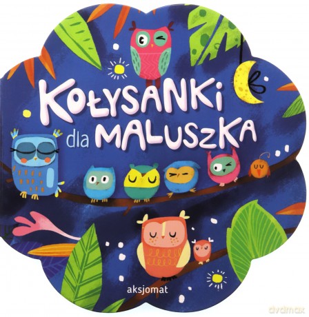 Kołysanki dla maluszka [KSIĄŻKA]