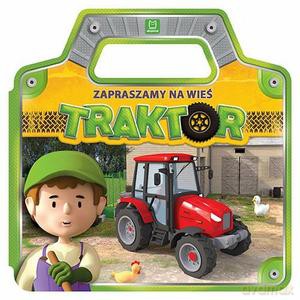 Zapraszamy na wieś. Traktor - Anna Podgórska [KSIĄŻKA]