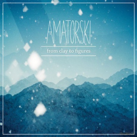 Amatorski: From Clay To Figures (digipack) [CD]