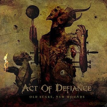 Act Of Defiance: Old Scars New Wounds [CD]