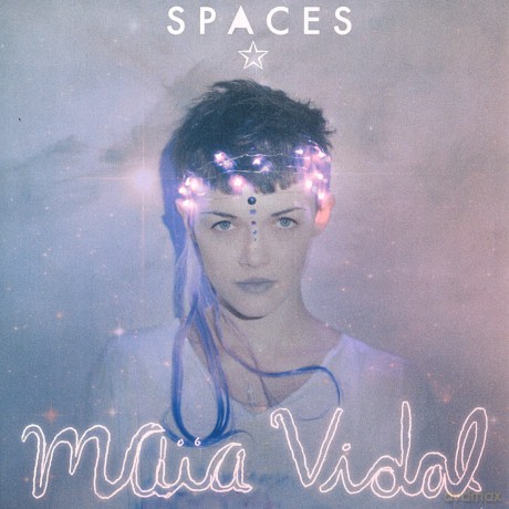 Maia Vidal: Spaces (digipack) [CD]