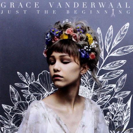 Grace VanderWaal: Just The Beginning [CD]