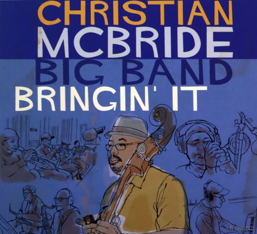 Christian McBride Big Band: Bringin' It [CD]
