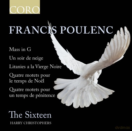 The Sixteen & Harry Christophers: Francis Poulenc: Mass in G / Un Soir de Neige / Litanies a la Vierge Noire [CD]