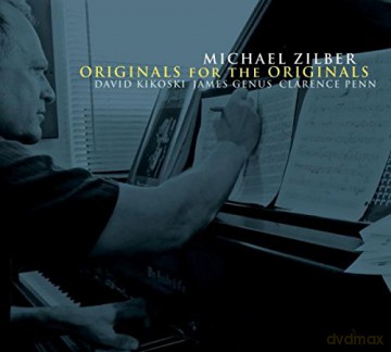 Michael Zilber: Originals for the Originals (digipack) [CD]