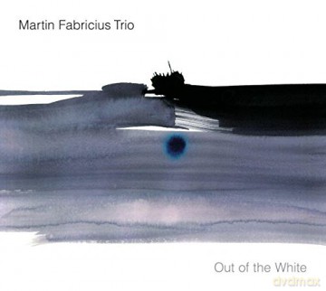 Martin Fabricius Trio: Out of the White (digipack) [CD]