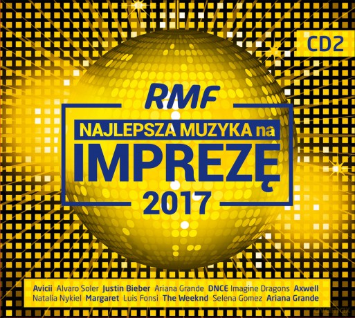 RMF FM Najlepsza Muzyka Na Imprezę 2017 [2CD]