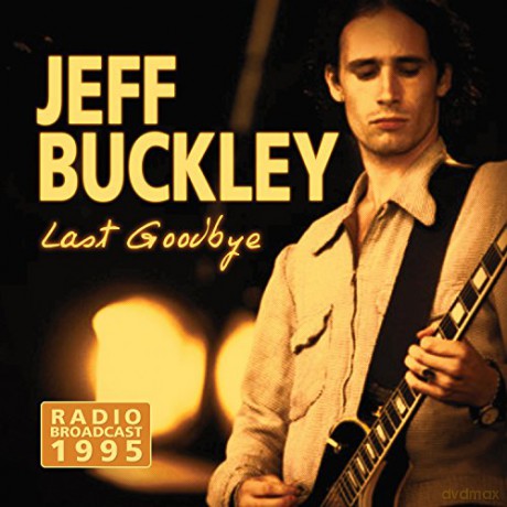 Jeff Buckley: Last Goodbye [CD]
