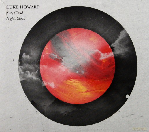 Luke Howard: Sun, Cloud [2CD]