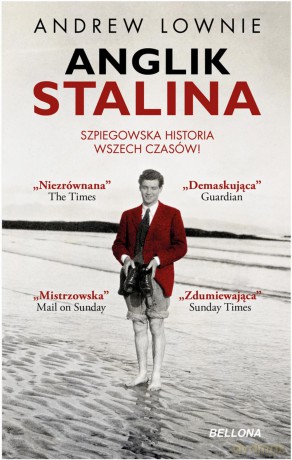 Anglik. Stalina szpiegowska historia wszech czasów - Andrew Lownie [KSIĄŻKA]