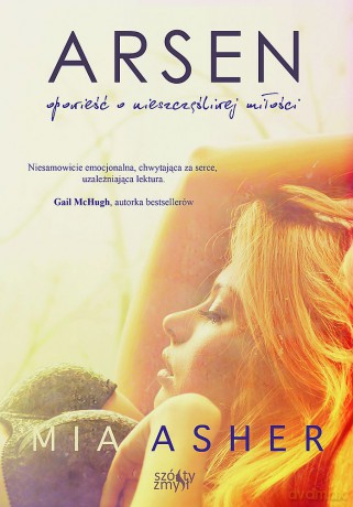 Arsen. Opowieść o nieszczęśliwej miłości - Mia Asher [KSIĄŻKA]