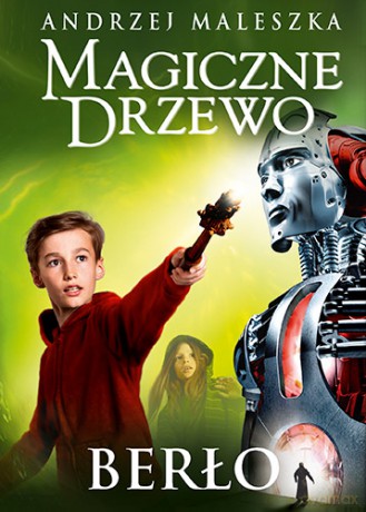 Berło. Magiczne drzewo - Andrzej Maleszka [KSIĄŻKA]