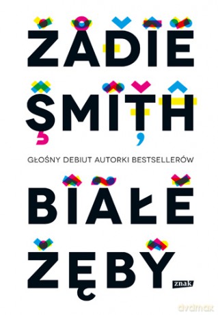 Białe zęby - Zadie Smith [KSIĄŻKA]