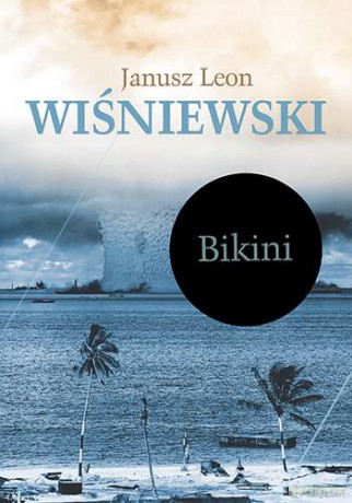 Bikini - Wiśniewski Janusz L. [KSIĄŻKA]