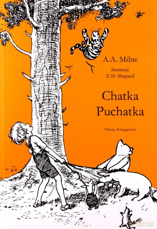 Chatka Puchatka - Alan Alexander Milne [KSIĄŻKA]