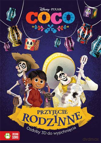 Coco. Przyjęcie rodzinne. Wypychanki [KSIĄŻKA]