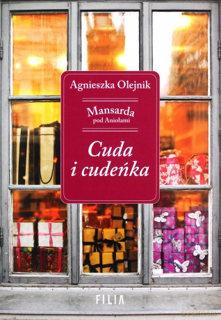 Cuda i cudeńka. Mansarda pod aniołami - Agnieszka Olejnik [KSIĄŻKA]