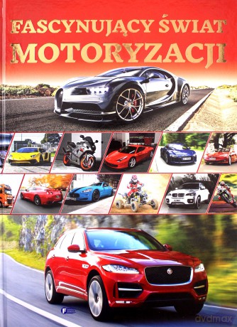Fascynujący świat motoryzacji [KSIĄŻKA]