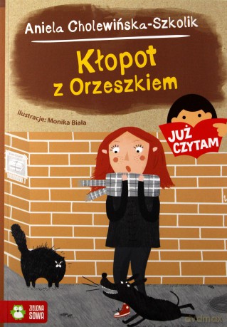Kłopot z orzeszkiem. Już czytam - Aniela Cholewińska-Szkolik [KSIĄŻKA]