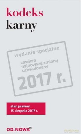 Kodeks karny 08 2017 - Lech Krzyżanowski [KSIĄŻKA]