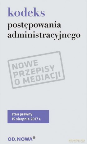Kodeks postepowania administracyjnego 08 2017 - Lech Krzyżanowski [KSIĄŻKA]