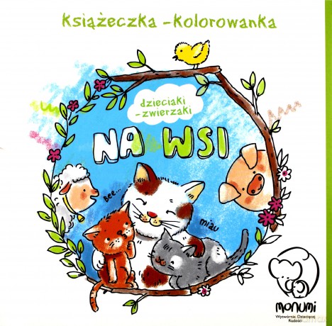 Książeczka kolorowanka. Dzieciaki zwierzaki na wsi [KSIĄŻKA]